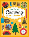 Lonely Planet Kids: Create Your Own Camping Activities