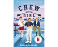Crew Girl - Sheila McClure