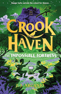 Crookhaven: The Impossible Fortress (#4) - J.J. Arcanjo