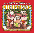 Cute & Cosy: Christmas Colouring Book