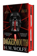 Daggermouth (SPECIAL DELUXE EDITION) - H.M. Wolfe