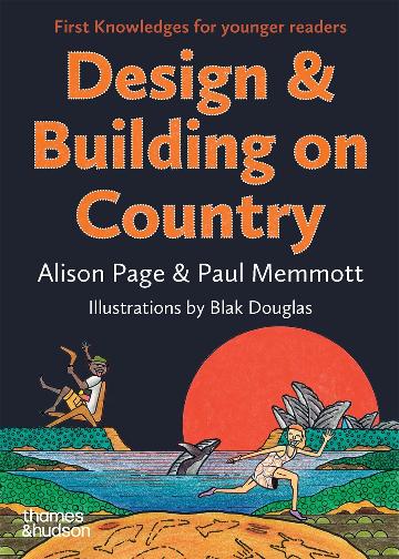 Design & Building on Country - Alison Page & Paul Memmott