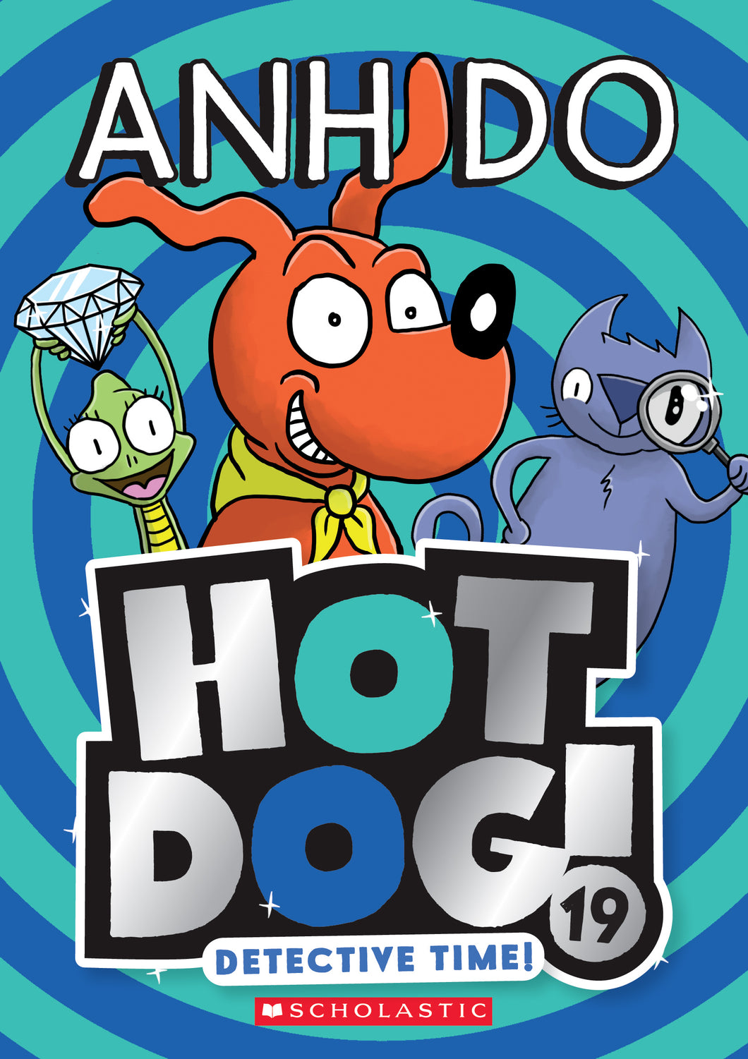 Hotdog: Detective Time! (#19) - Anh Do