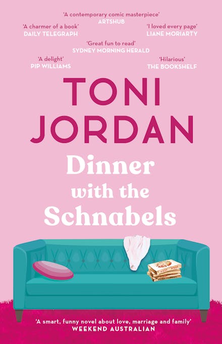 Dinner with the Schnabels - Toni Jordan