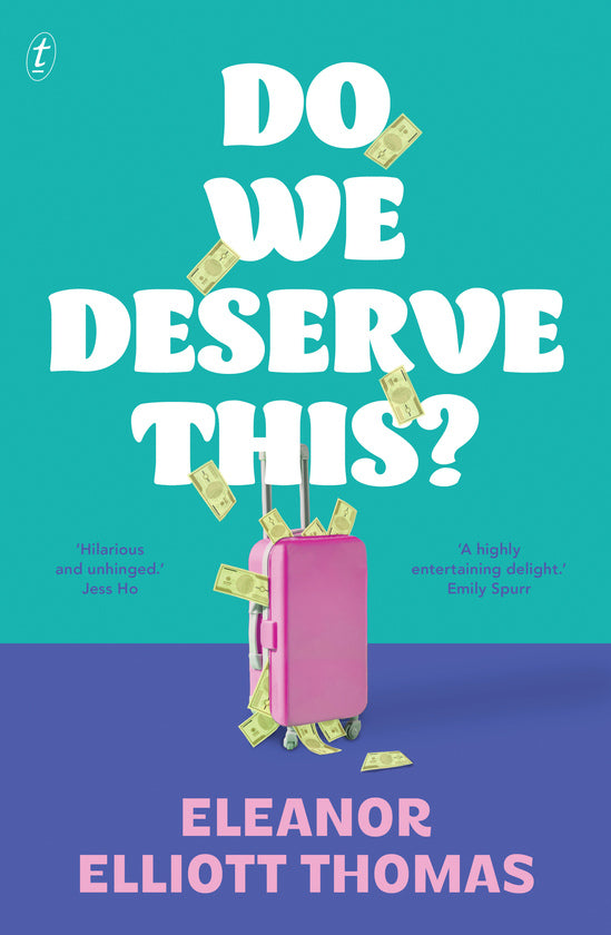 Do We Deserve This? - Eleanor Elliott Thomas