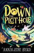 Down the Plot Hole - Annaleise Byrd