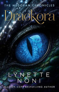 The Medoran Chronicles #3: Draekora - Lynette Noni