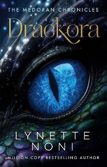 The Medoran Chronicles #3: Draekora - Lynette Noni