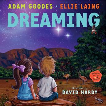 Dreaming: Welcome to Our Country - Adam Goodes & Ellie Laing