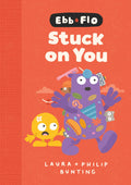 Ebb & Flo: Stuck on You - Laura & Phillip Bunting