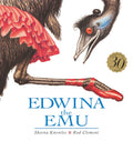 Edwina the Emu - Sheena Knowls & Rod Clement