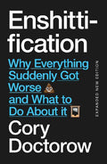 Enshittification - Cory Doctorow