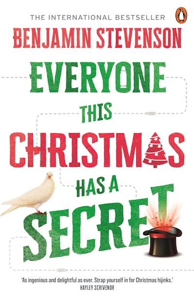 Everyone This Christmas Has A Secret - Benjamin Stevenson