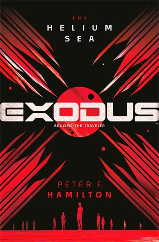 Exodus: The Helium Sea (#2) - Peter F. Hamilton