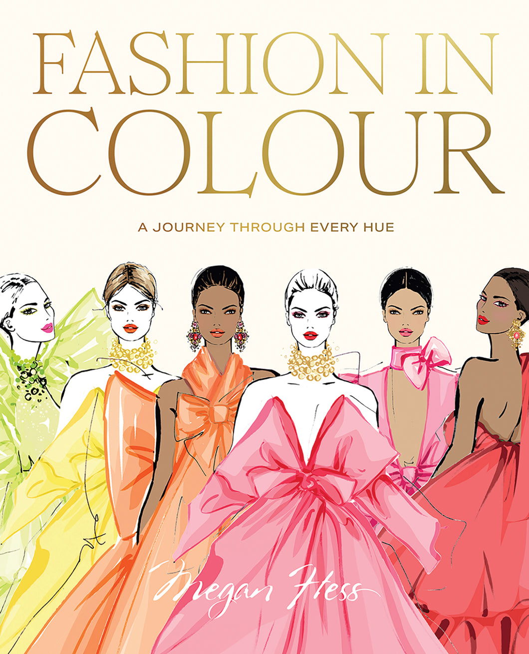 Fashion in Colour - Megan Hess