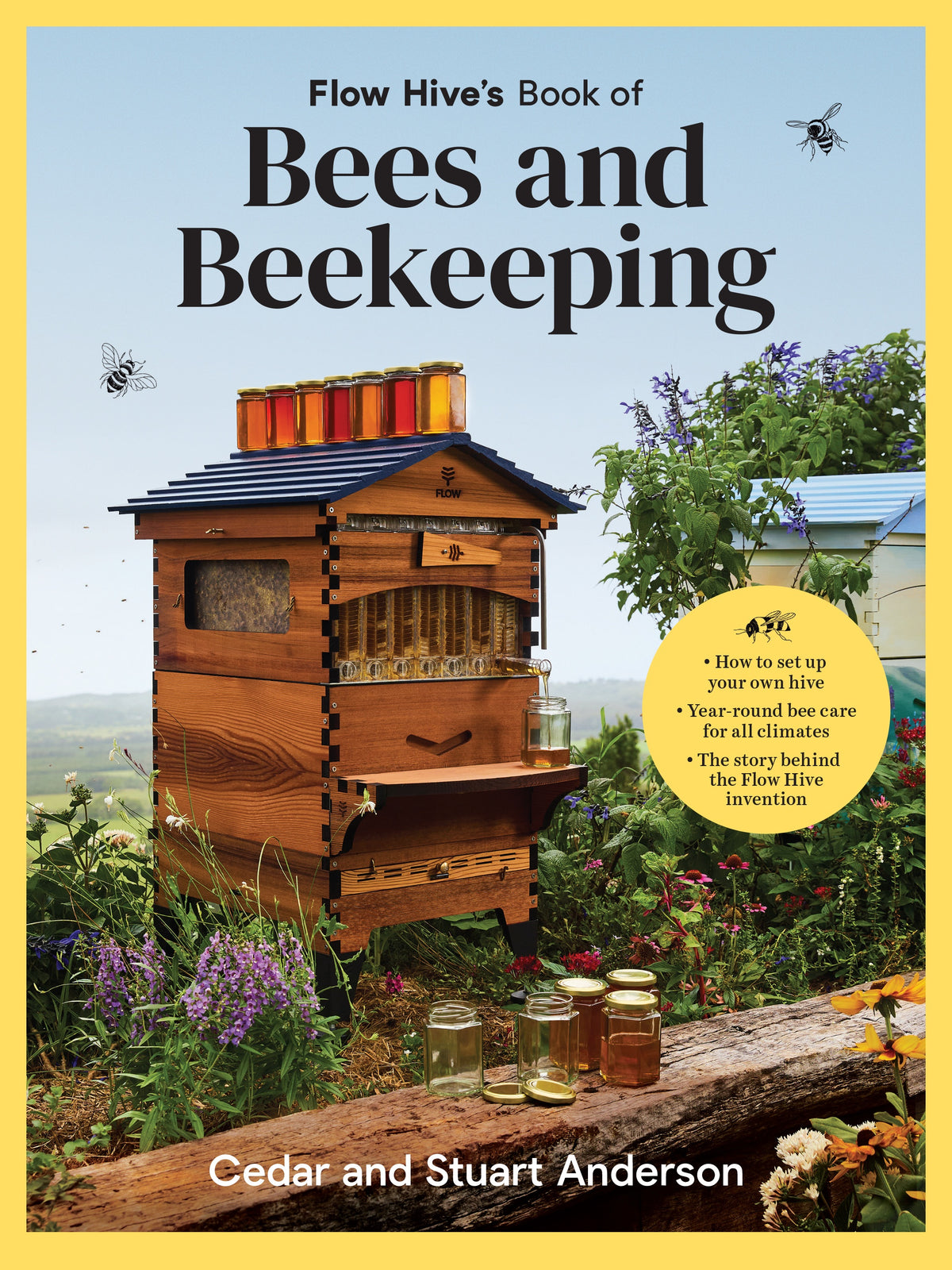 Flow Hive's Book of Bees and Beekeeping - Cedar & Stuart Anderson