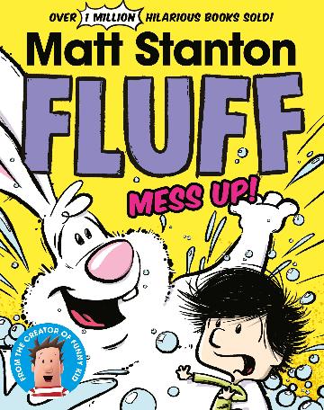Fluff, Mess Up! (#2) - Matt Stanton