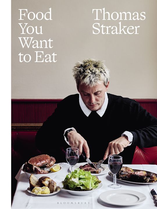 Food You Want To Eat - Thomas Straker