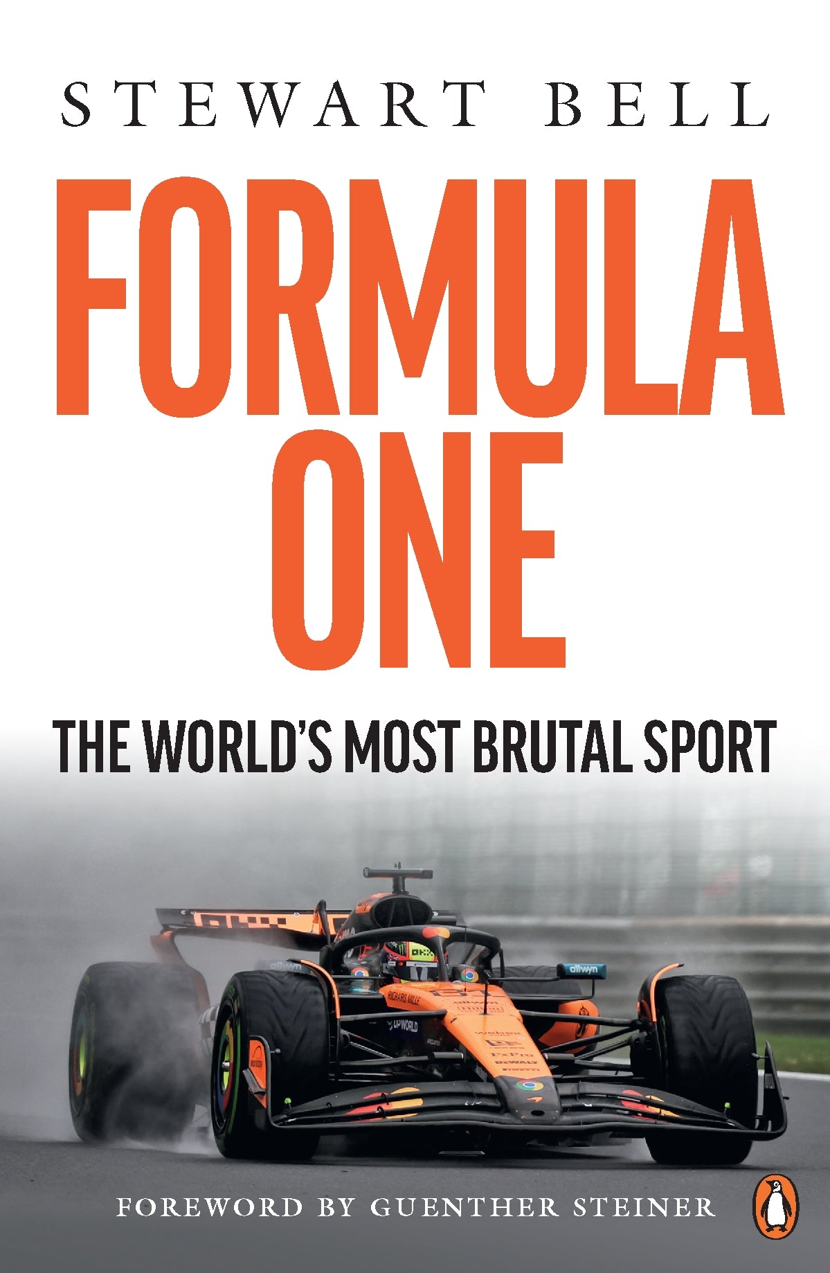 Formula One: The World's Most Brutal Sport - Stewart Bell