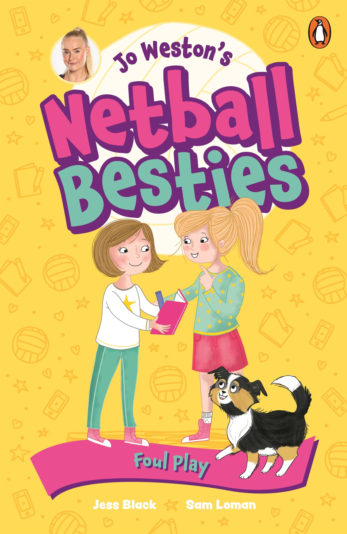 Jo Weston's Netball Besties #2: Foul Play - Jess Black & Sam Loman
