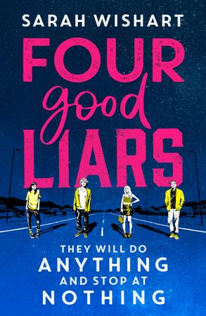 Four Good Liars - Sarah Wishart