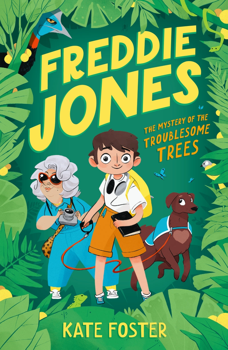 Freddie Jones: The Mystery of the Troublesome Trees (#1) - Kate Foster