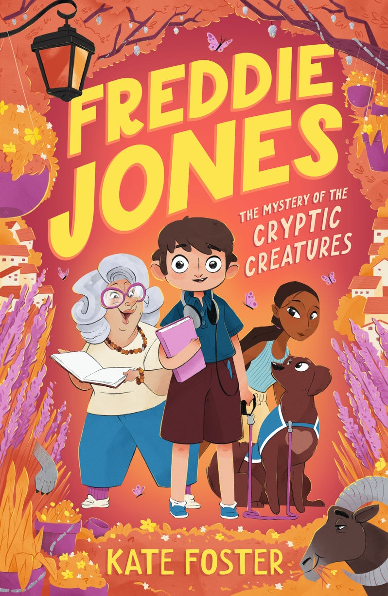 Freddie Jones: The Mystery of the Cryptic Creatures (#3) - Kate Foster