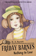 Friday Barnes 14: Nothing to Lose - R.A. Spratt