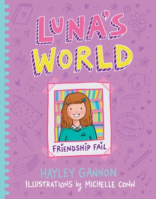 Luna's World: Friendship Fail (#2) - Hayley Gannon