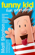 Funny Kid: Funny Kid for President (#1) - Matt Stanton