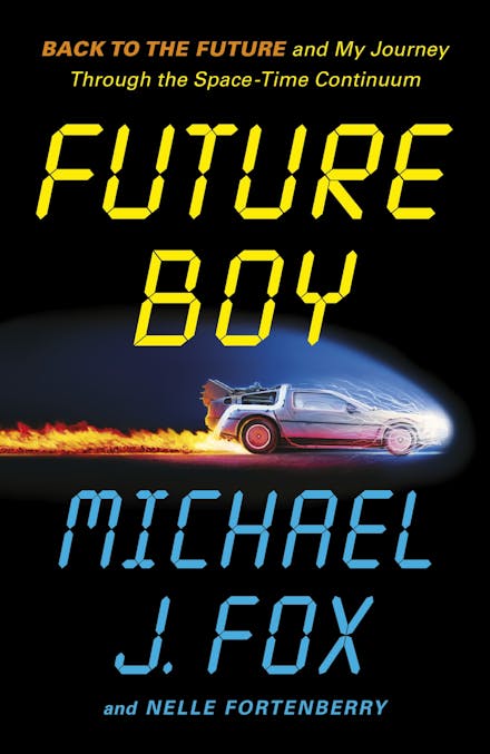 Future Boy - Michael J. Fox