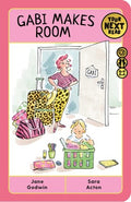 Your Next Read Gold: Gabi Makes Room - Jane Godwin & Sara Acton