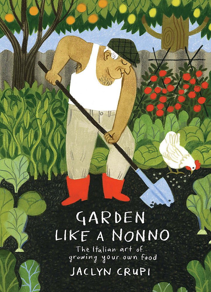 Garden Like a Nonno - Jaclyn Crupi