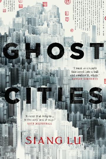 Ghost Cities - Siang Lu