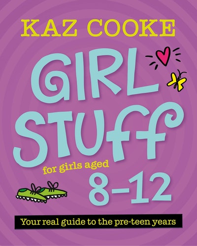 Girl Stuff 8-12 - Kaz Cooke