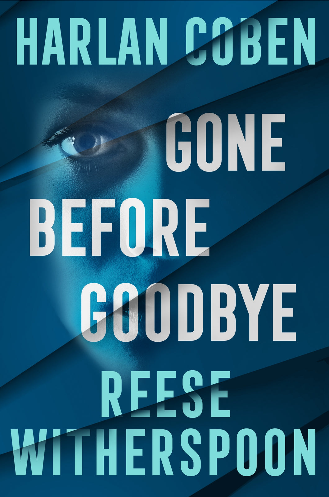 Gone Before Goodbye - Harlan Coben & Reese Witherspoon