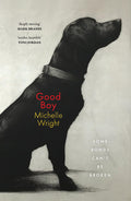Good Boy - Michelle Wright