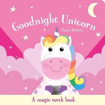 Goodnight Unicorn - Katie Button