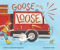 Goose on the Loose - Catherine Meatheringham
