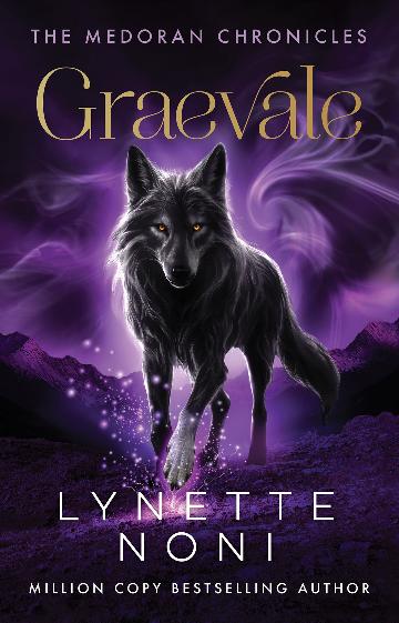 The Medoran Chronicles #4: Graevale - Lynette Noni