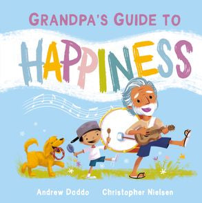Grandpa's Guide to Happiness - Andrew Daddo