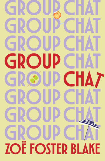 Group Chat - Zoe Foster Blake