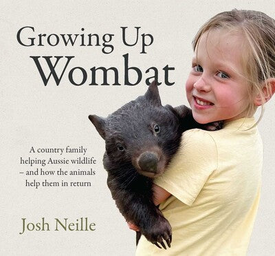 Growing Up Wombat - Josh Neille