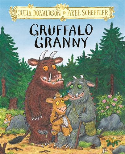 Gruffalo Granny - Julia Donaldson and Axel Scheffler