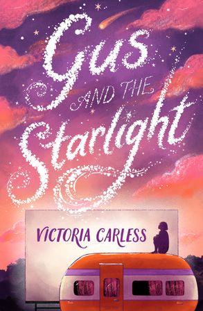 Gus and the Starlight - Victoria Carless