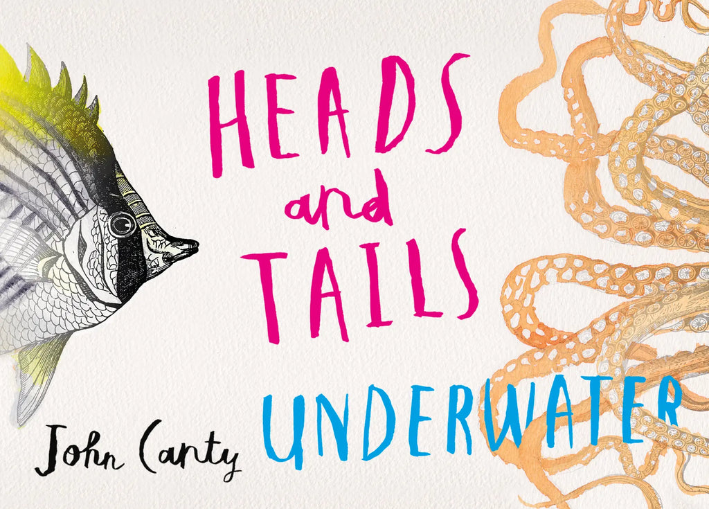 Heads and Tails: Underwater - John Canty