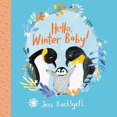 Hello, Winter Baby! - Jess Racklyeft