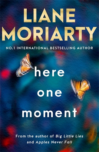 PRE-ORDER: Here One Moment - Liane Moriarty