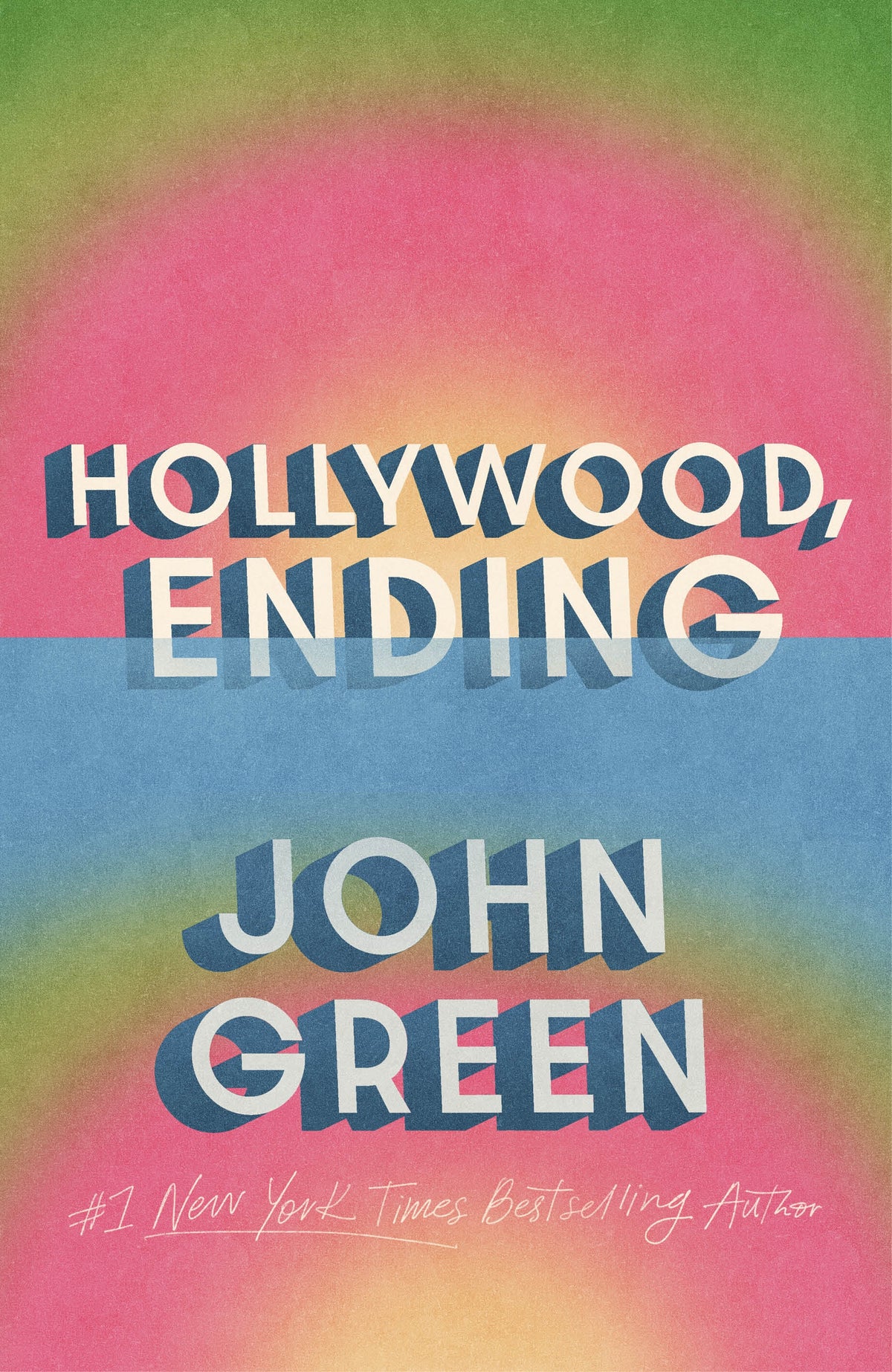 Hollywood, Ending - John Green