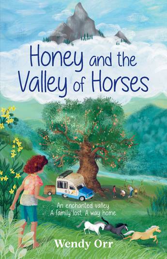 Honey and the Valley of Horses - Wendy Orr